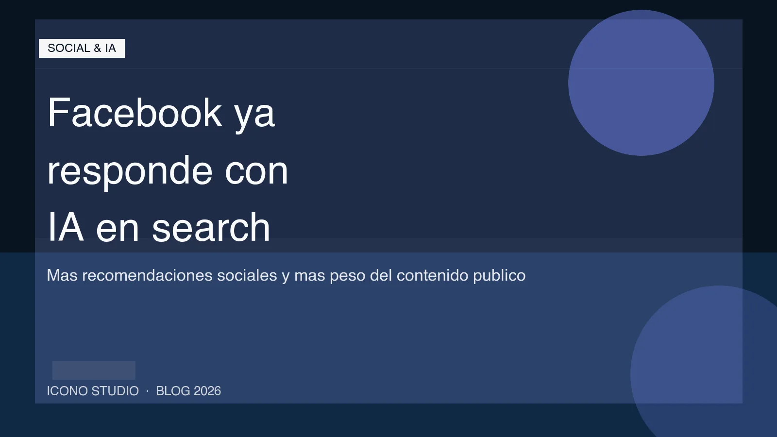Facebook ya responde preguntas con IA en 2026: cómo influir en las recomendaciones si tu negocio vive del boca a boca