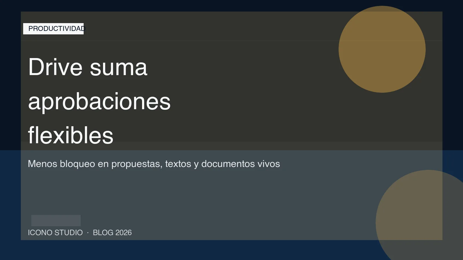 Google Drive añade aprobaciones flexibles: una forma simple de cerrar propuestas, textos y cambios web sin atascar al equipo