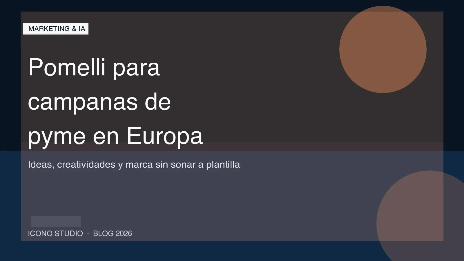 Pomelli ya está disponible en Europa para pymes: cómo aprovecharlo sin llenar tu marketing de creatividades clónicas