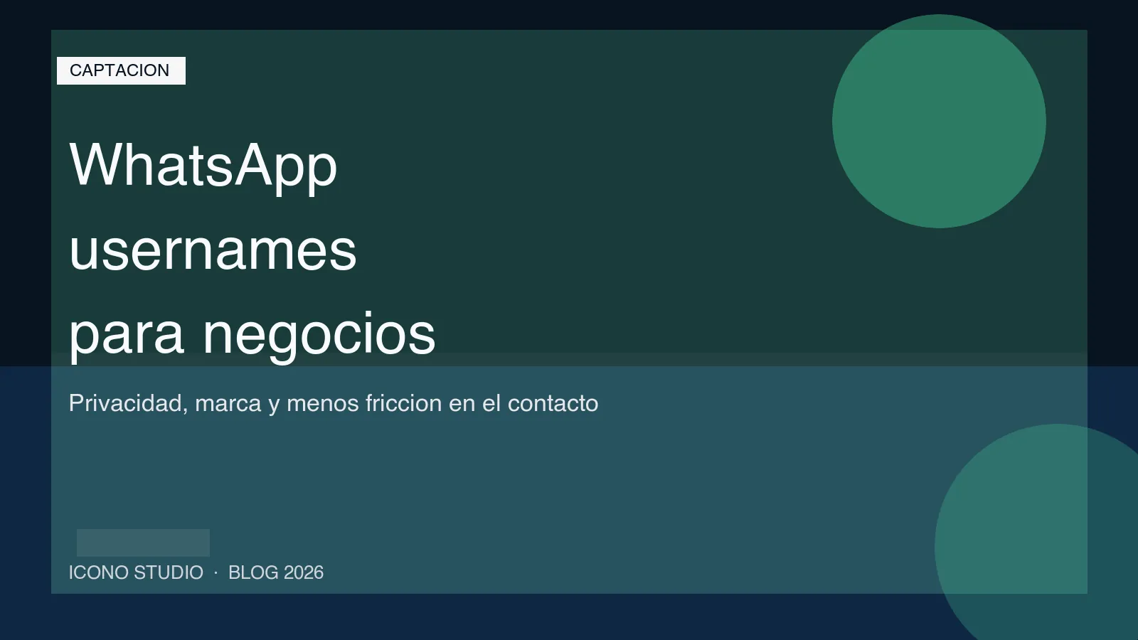 WhatsApp usernames en 2026: por que importan a un negocio aunque no venda por WhatsApp